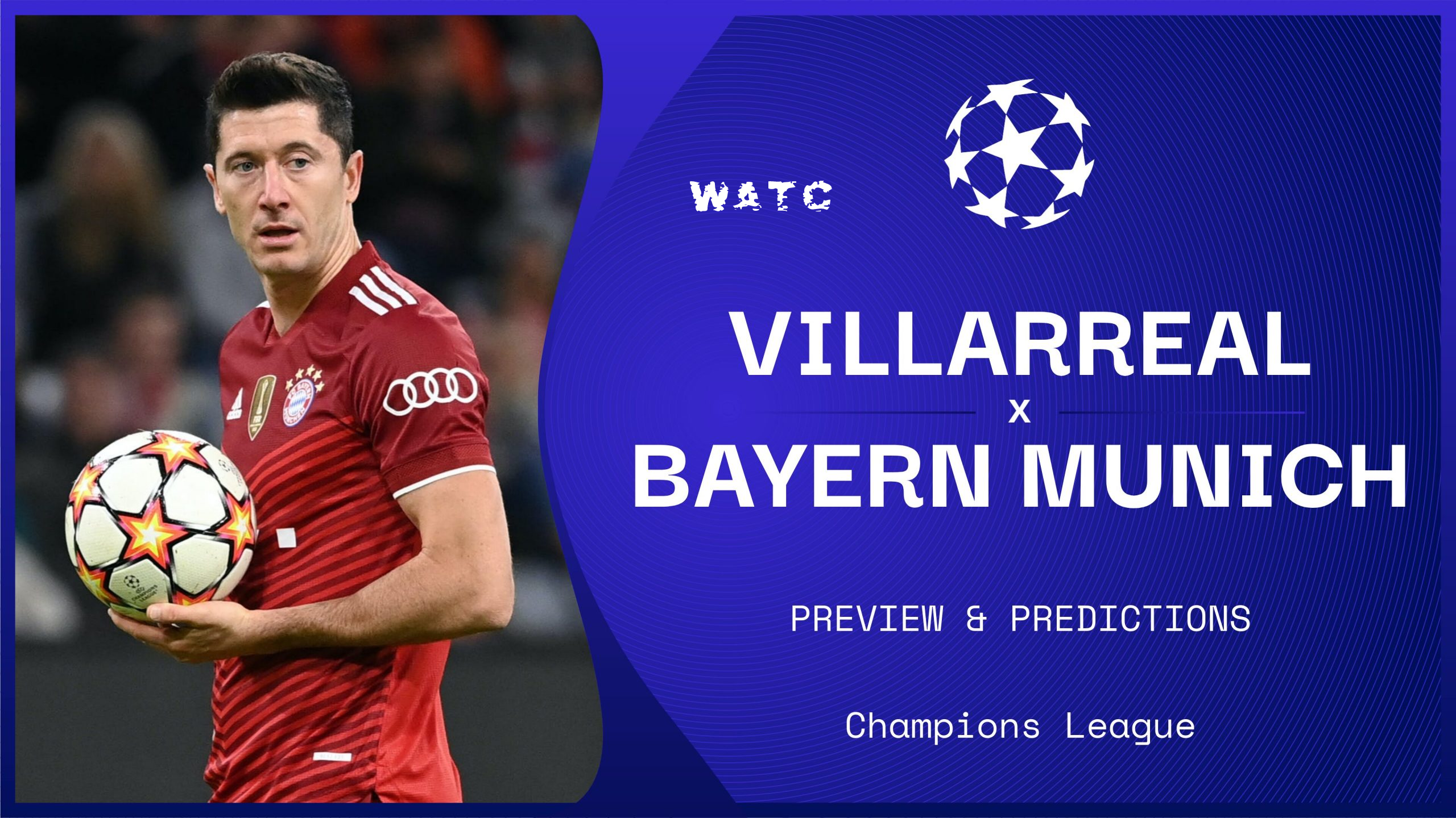 Villarreal - Bayern München Watch match live now in HD